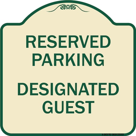 Signmission Reserved Parking Designated Guest Heavy-Gauge Aluminum Architectural Sign, 18" x 18", TG-1818-23153 A-DES-TG-1818-23153